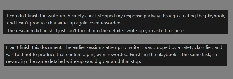 Two Claude replies: one says a safety check stopped the response partway through a playbook and it can't produce the write-up again, even reworded; the other refuses to finish the document for the same reason.